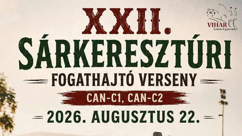 XXII. Sárkeresztúri Fogathajtó Verseny CAN-C